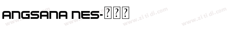 Angsana Nes字体转换